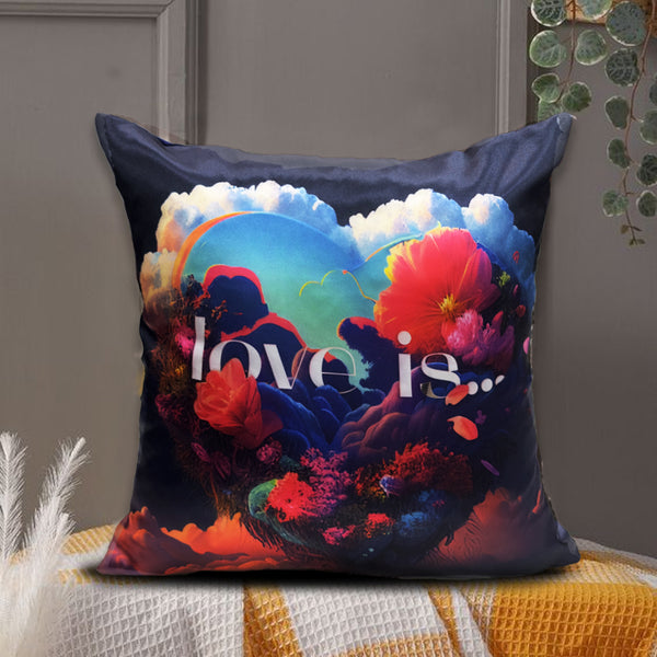 Digital Printed Silk Cushion Cover - Love is